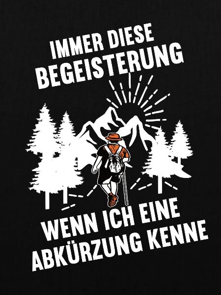 Immer diese Begeisterung Wandern