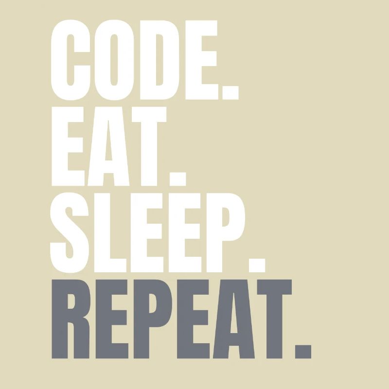 Code eat sleep repeat - Programmierer Shirt Coding