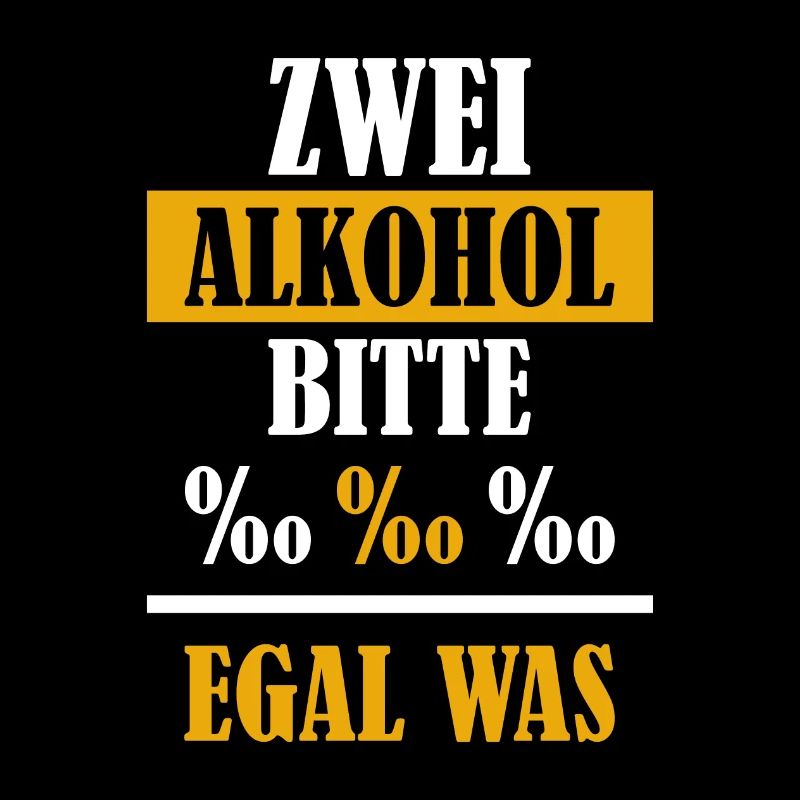 Zwei Alkohol bitte