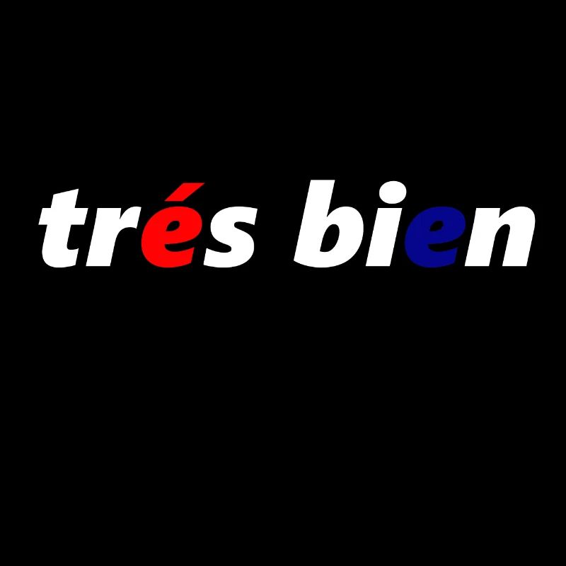 tres bien