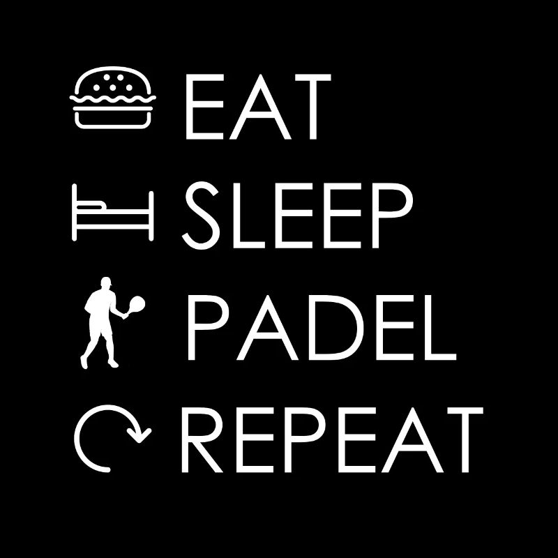 Eat Sleep Padel Repeat