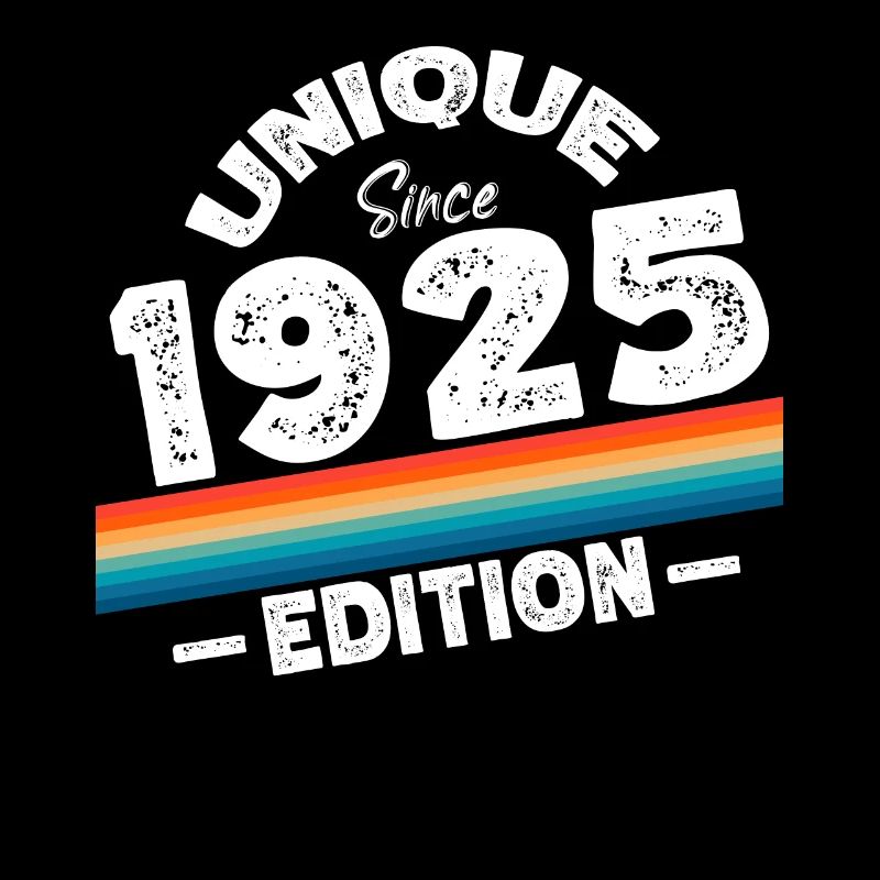 Unique Since 1925 Edition Birthday Vintage 1925