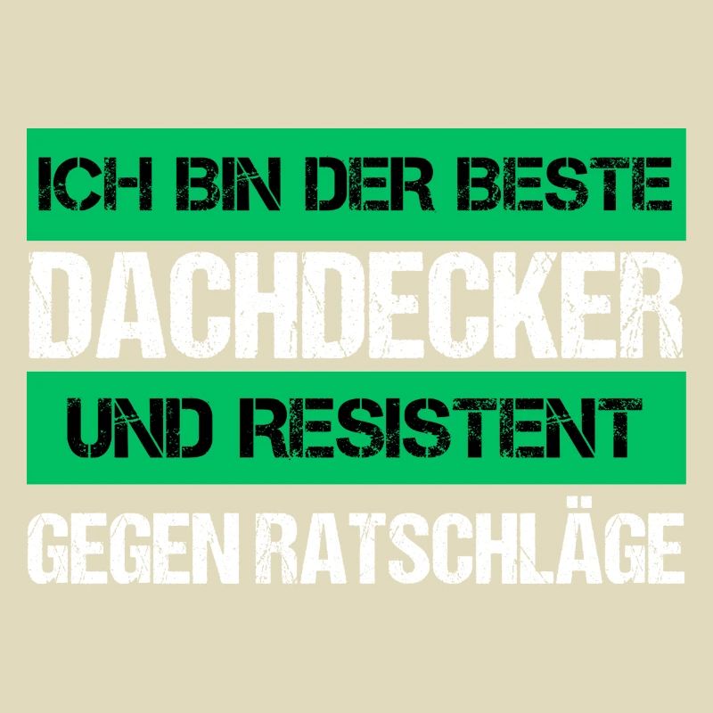 Resistenter Dachdecker