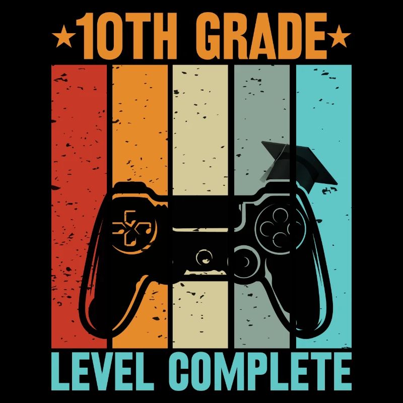 10TH Grade. Level Complete. Clothes for gamers.