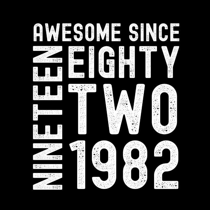 Awesome since 1982 Birthday Gift Year