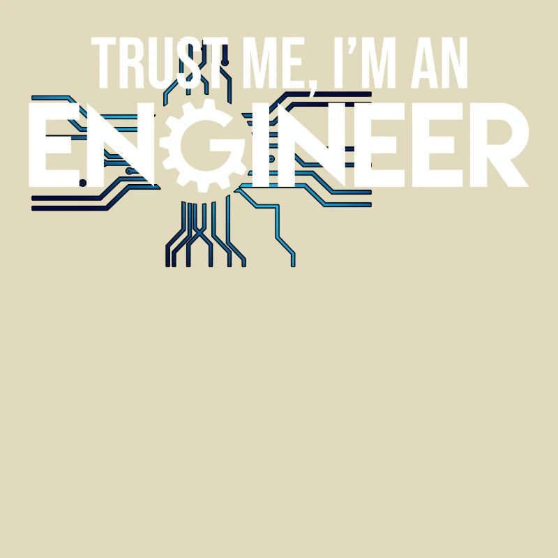 Engineer engineering electrical engineer saying
