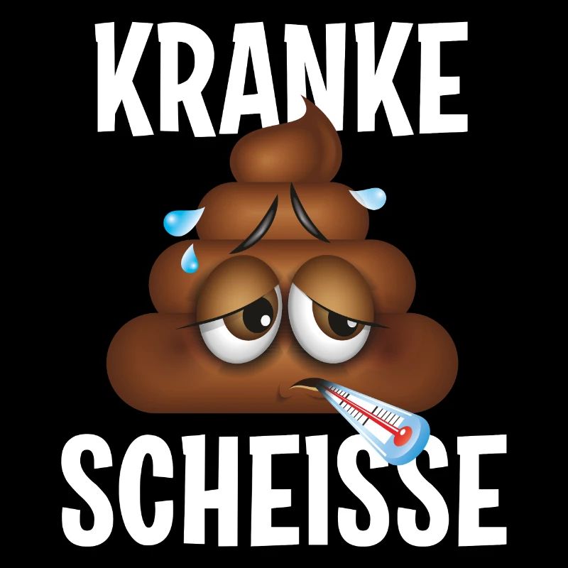 Kranke Scheisse