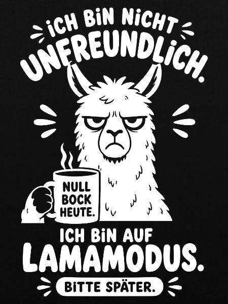 Ich Bin Unfreundlich Im Lamamodus
