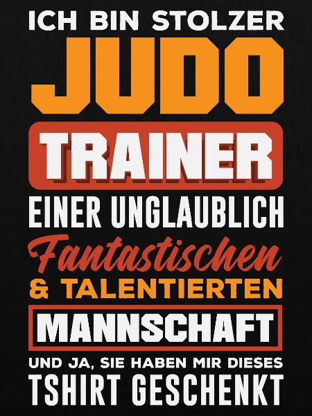Stolzer Judo Trainer Mannschaft Spruch