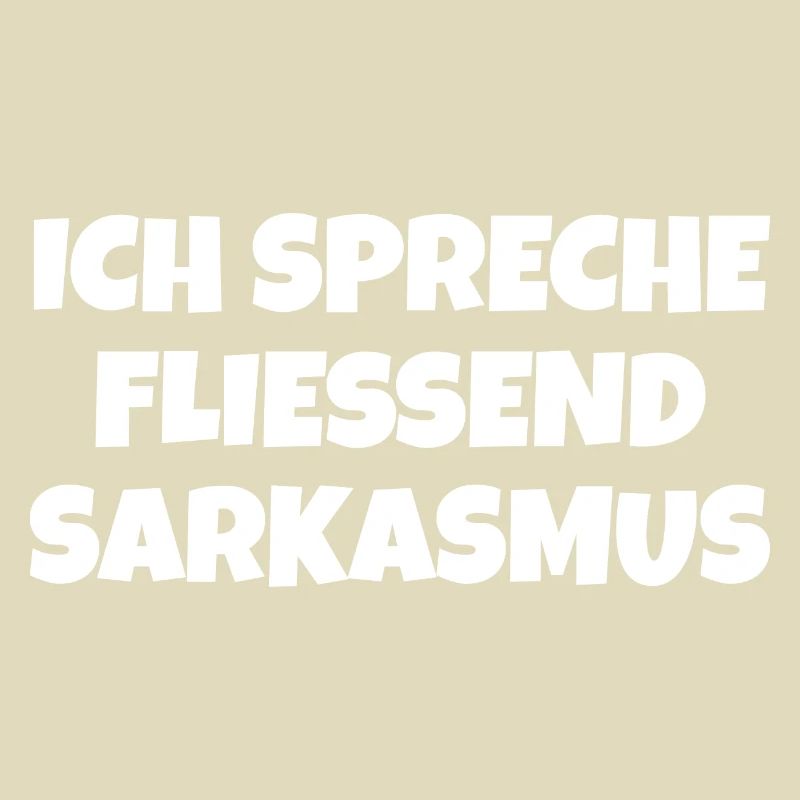 Sarkasmus Spruch