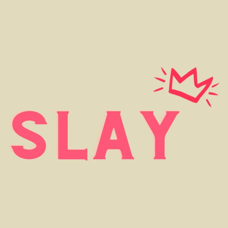 slay