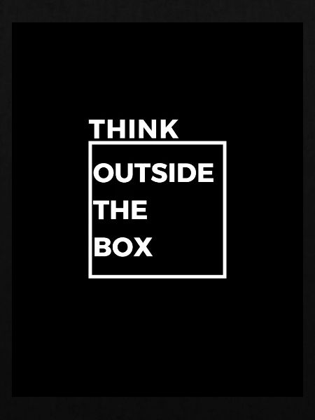 Think outside the box