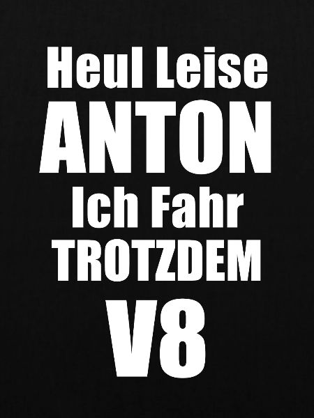 V8 8 zylinder cooler Spruch