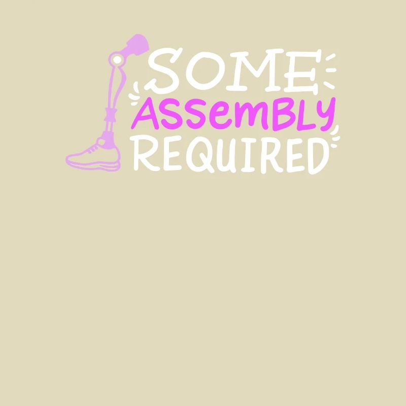 AMPUTÉ: Assemblage requis