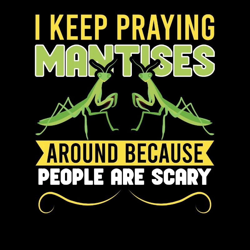 Praying mantis lover, insect enthusiast,