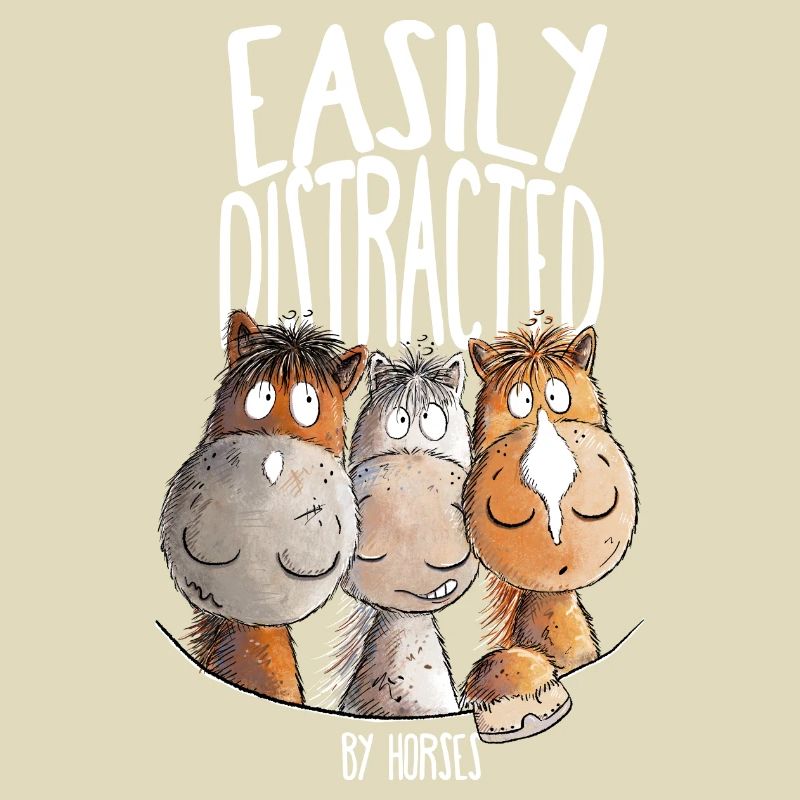 Pferde Spruch Mit Pferdemotiv Easily Distracted