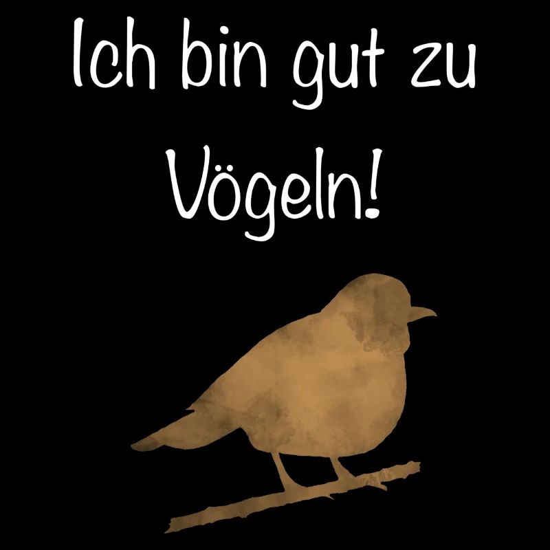 Ich bin gut zu vögeln!