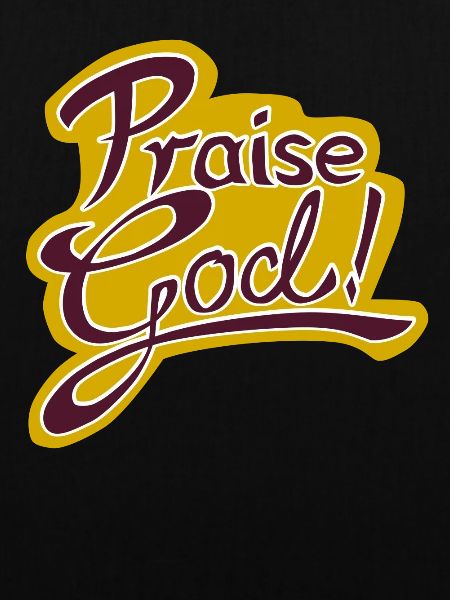 Praise God!