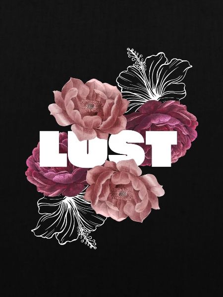 "Lust" mit rosa Rosenhintergrund