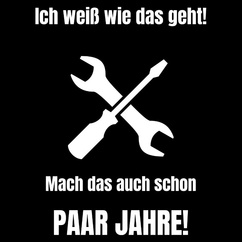 Mechaniker Arbeiten Spruch