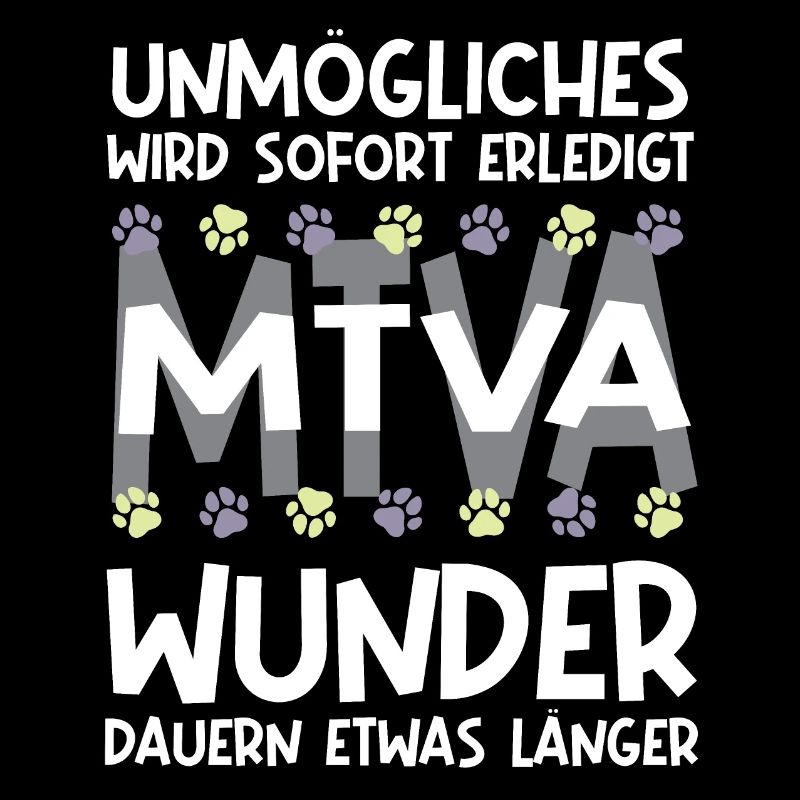 unmögliches wird erledigt wunder dauern mtva
