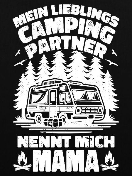 Lieblings Campingpartner Mama