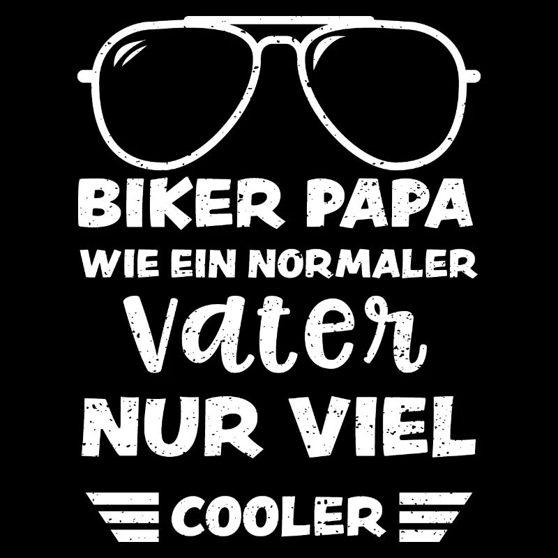Biker Papa Wie Ein Normaler Vate...