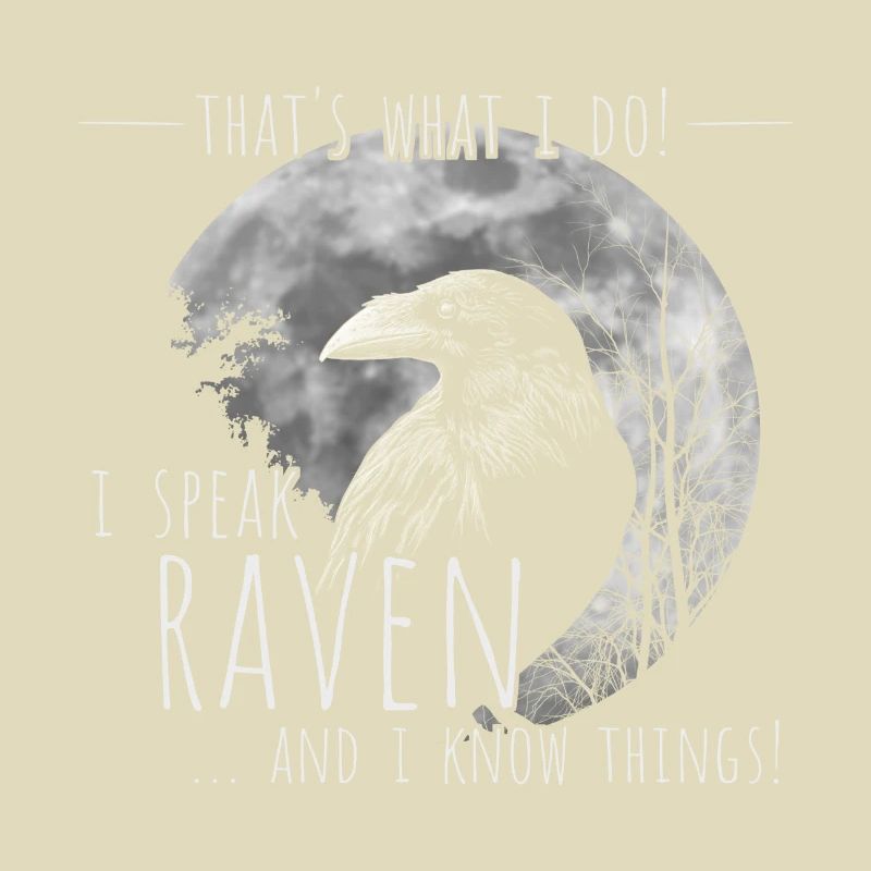I Speak Raven And I Know Things! Gothic Rabe Krähe