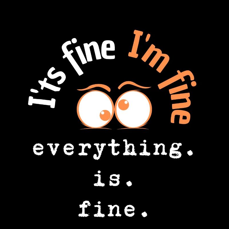 I’ts Fine