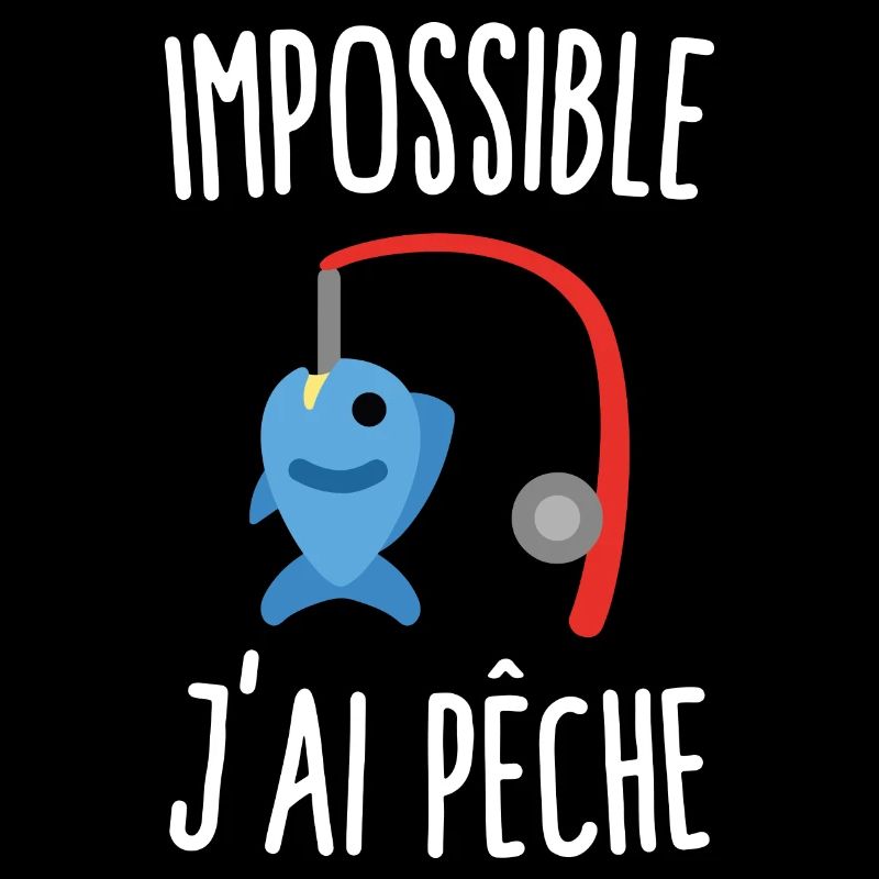 Impossible j'ai pêche