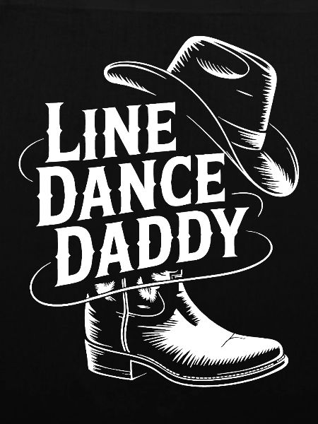 Line Dance Daddy Cowboy Style