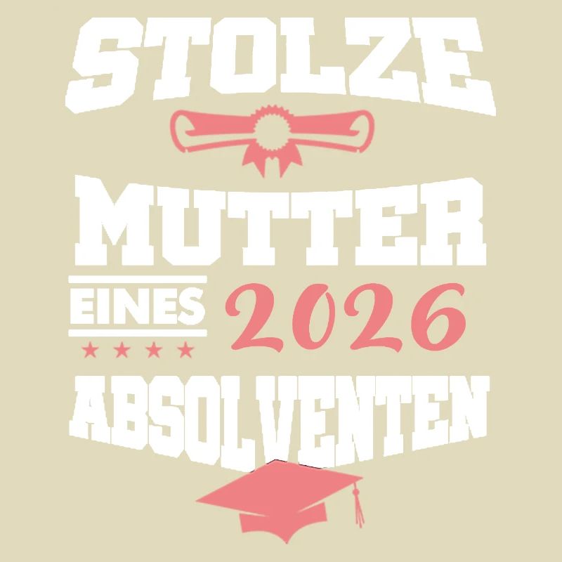 Stolze Mutter Absolvent 2026 Bachelor Master