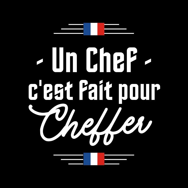 Un chef c'est fait pour cheffer - Citation Chirac