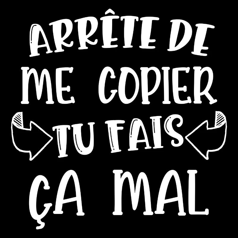 arrête de me copier