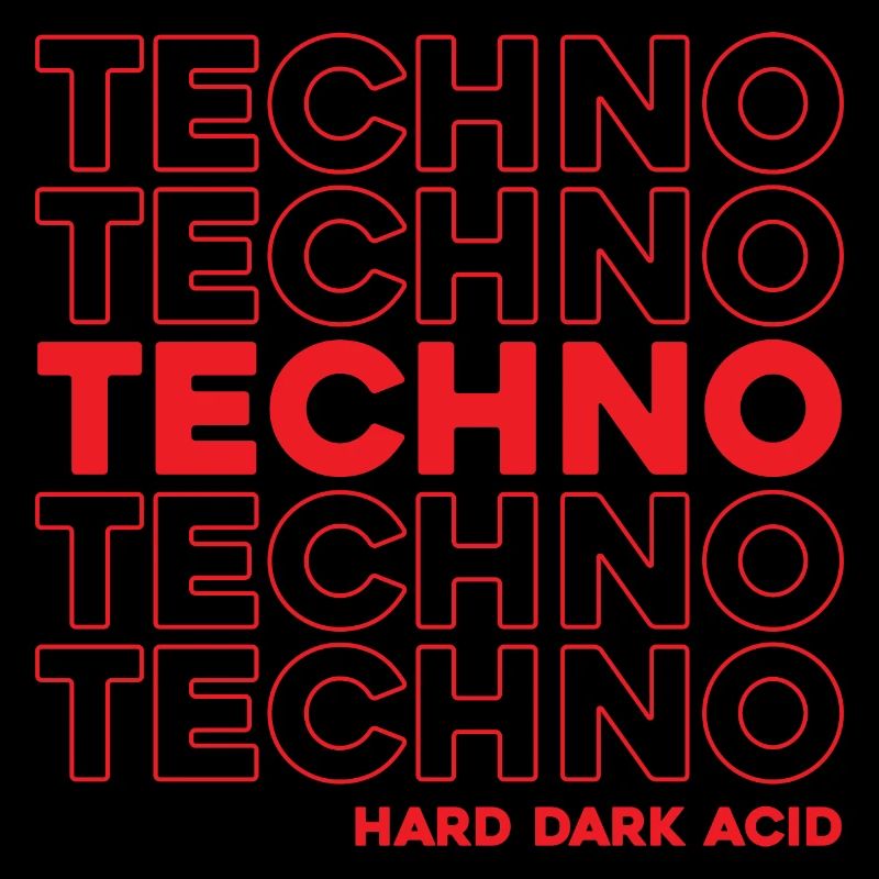 Techno Hard Dark Acid Techno