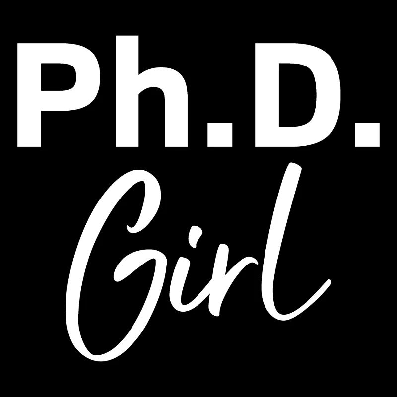 Phd Girl Phd Abschluss Geschenk