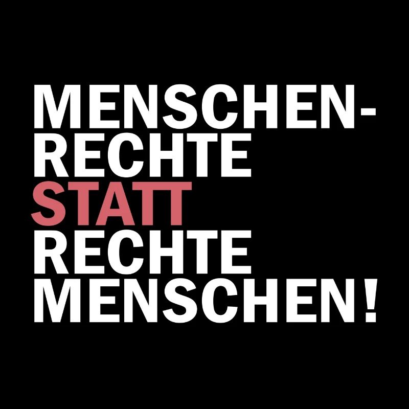 Menschen Rechte statt Rechte Menschen Toleranz