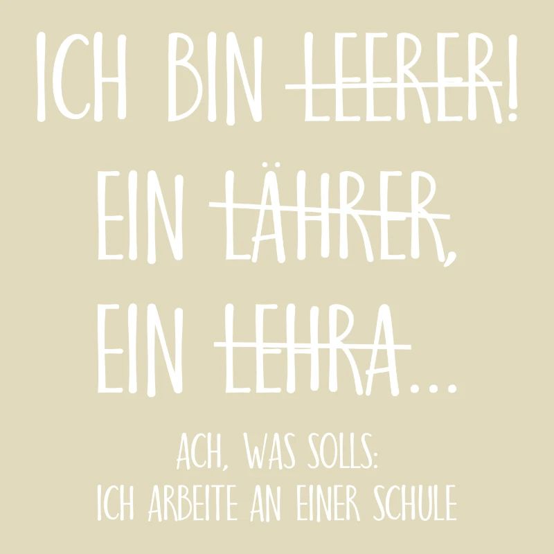Ich bin ein Lehrer ich arbeite an einer Schule