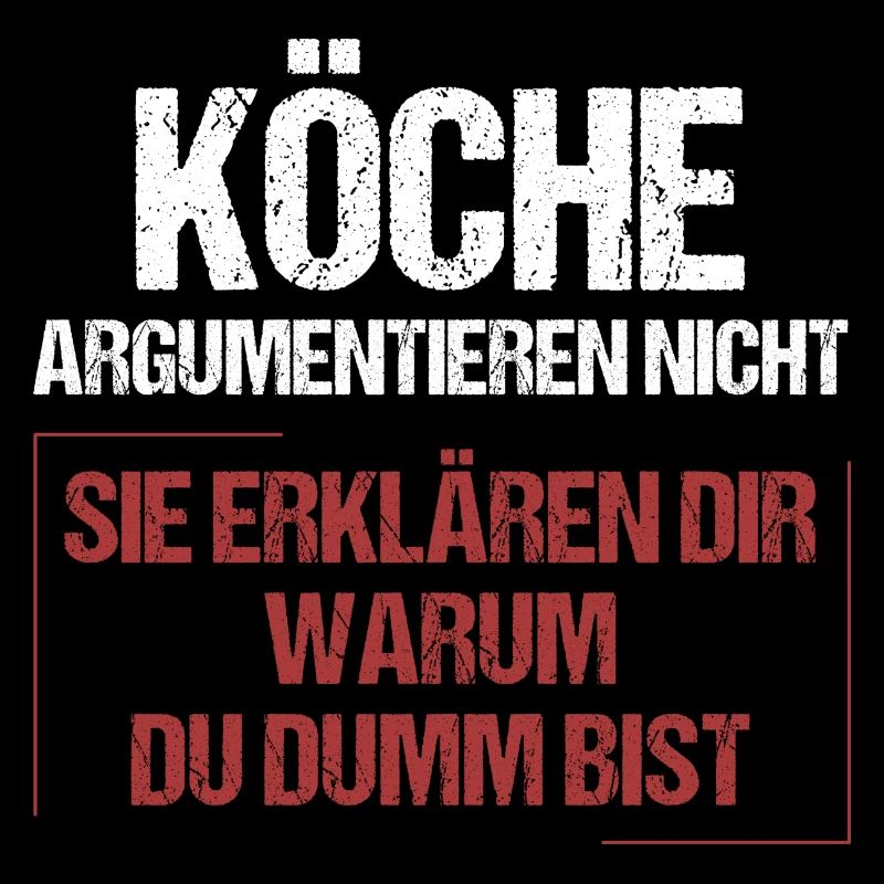 Köche argumentieren nicht