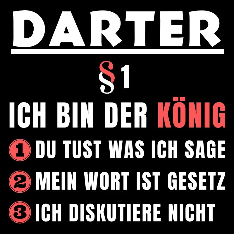 Darter Geschenk - Ich bin der König