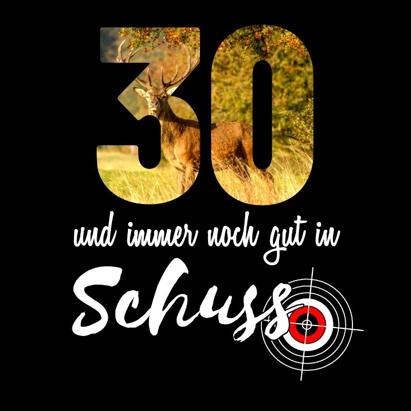 Jäger Geschenk 30 Spruch