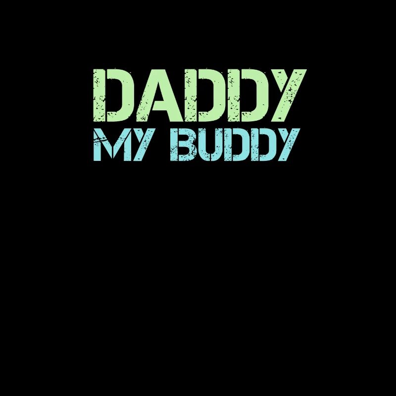 Daddy my Buddy Vater Sohn Tochter Geschenkidee