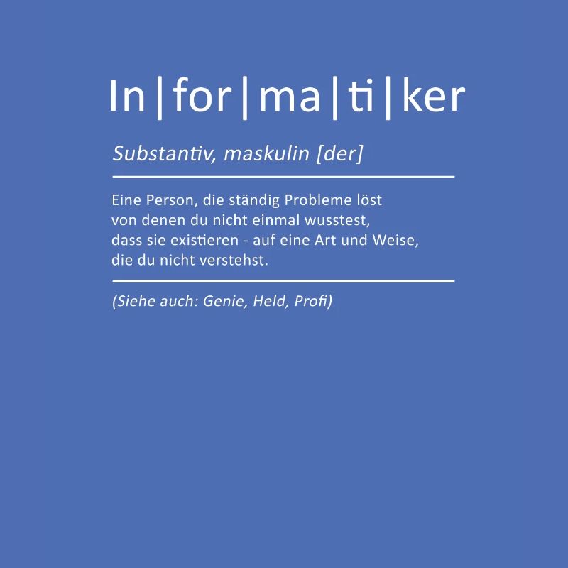 Bedeutung Informatiker Spruch Programmierer Nerd