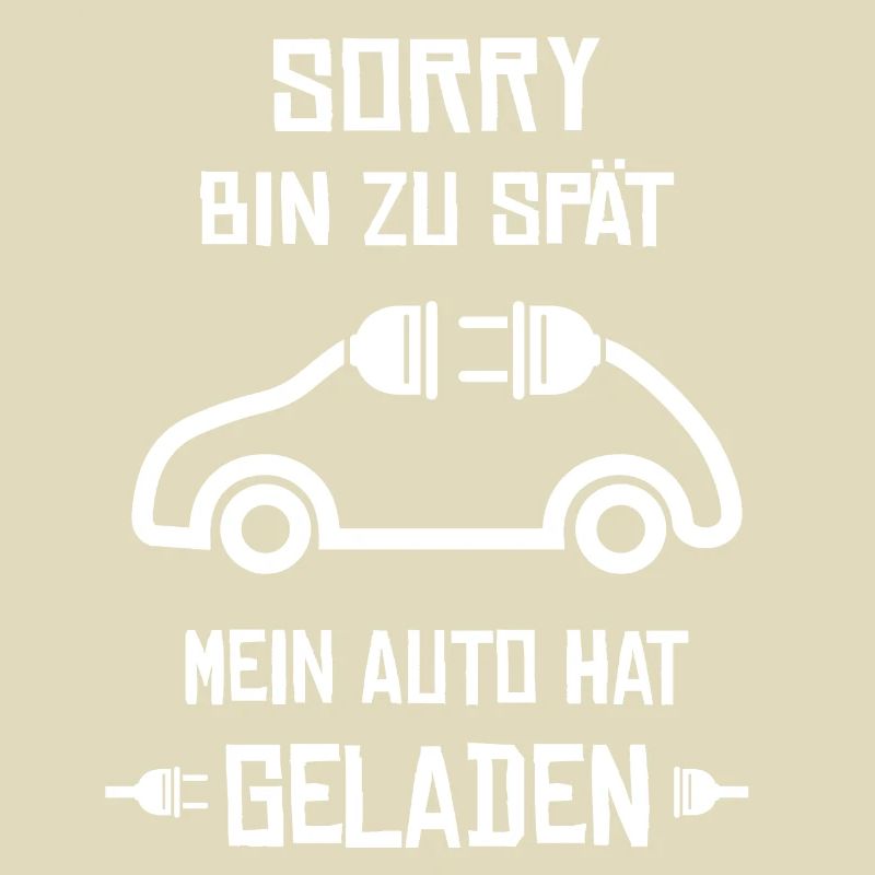 Lustiger Spruch Elektroauto E-Auto Strom