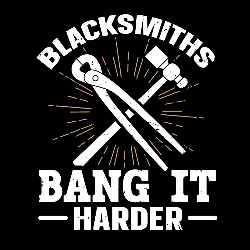 Blacksmiths Bang It forgeron drôle