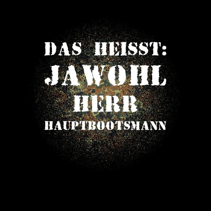 Das heißt Jawohl Herr Hauptbootsmann Bundeswehr