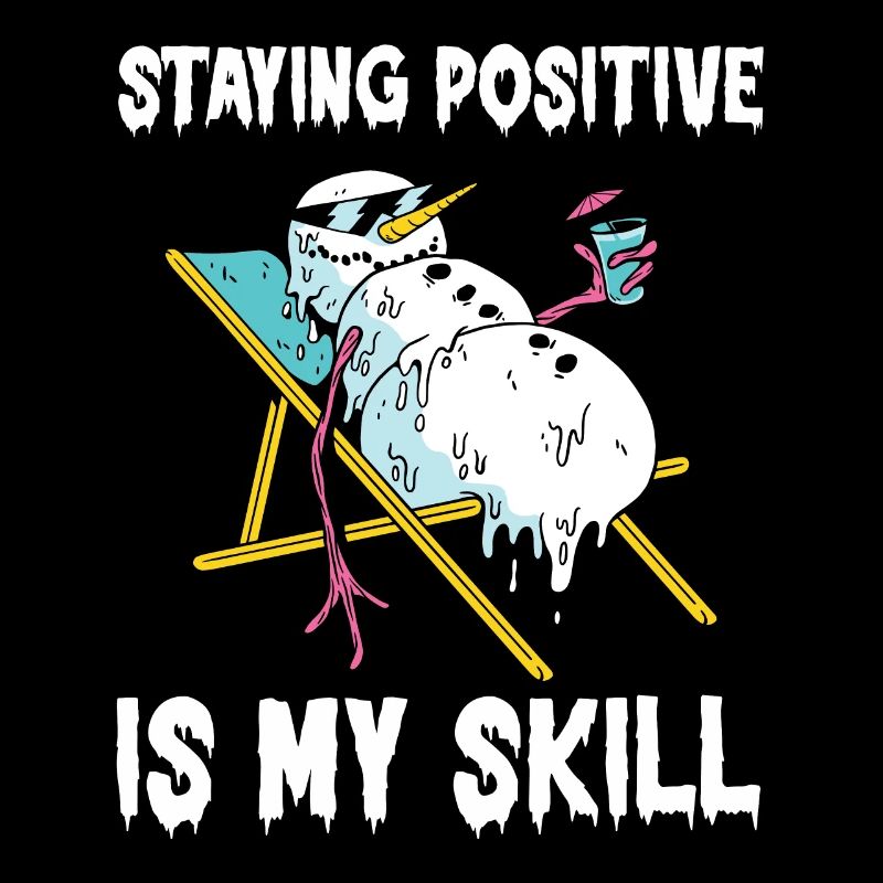 Rester positif est ma compétence