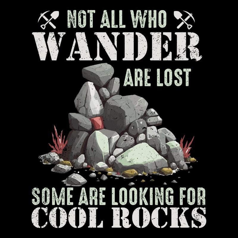 Wander Some Looking For Cool Rocks