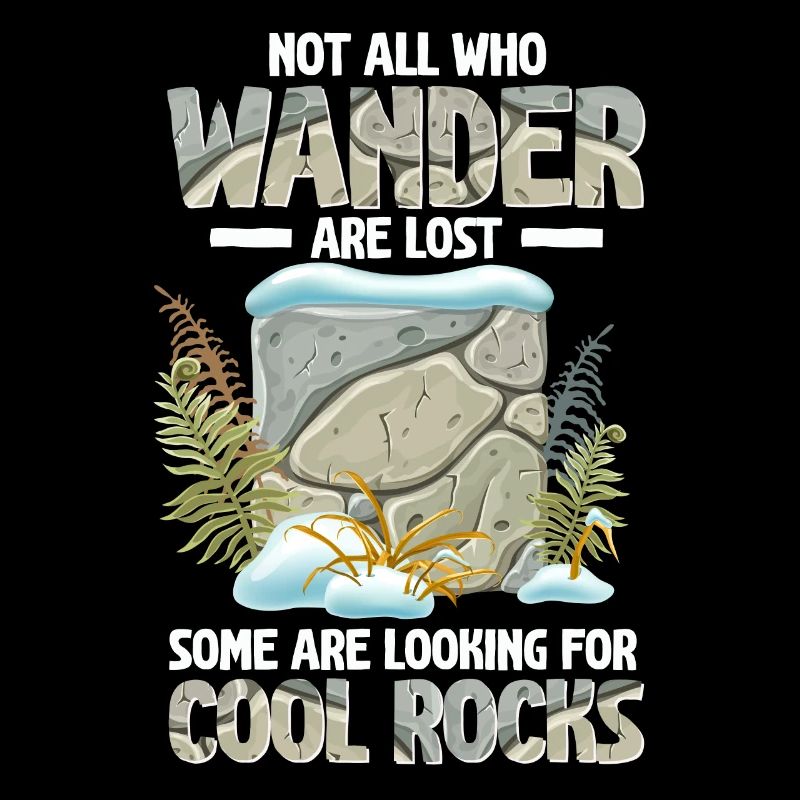 Wander Some Looking For Cool Rocks