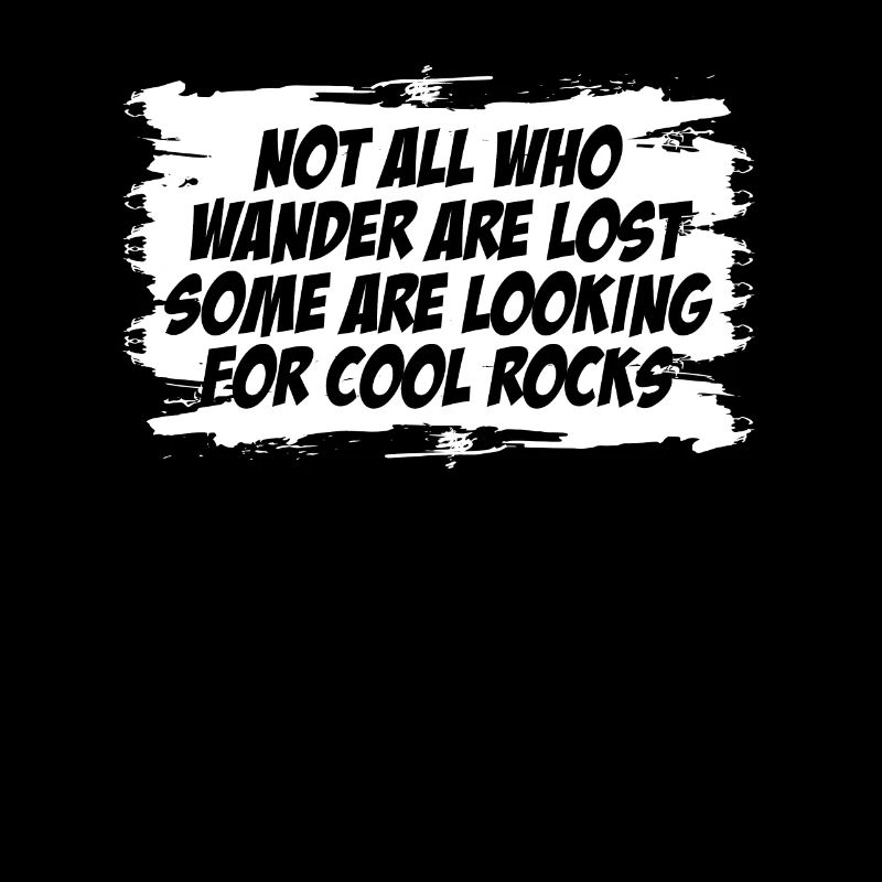Wander Some Looking For Cool Rocks